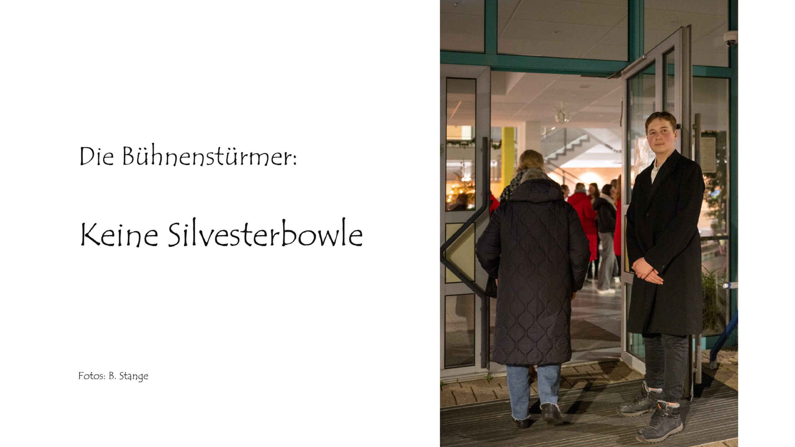 „Keine Silvesterbowle“ – Eine Aufführung der Bühnenstürmer